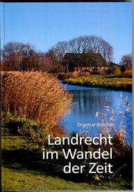 Chronik Landrecht - Landrecht im Wandel der Zeit