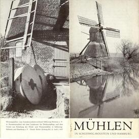 Faltblatt Mühlen in Schleswig-Holstein. Schöpfmühle Honigfleth in der Wilstermarsch